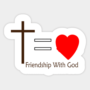 Friendship With God Sticker